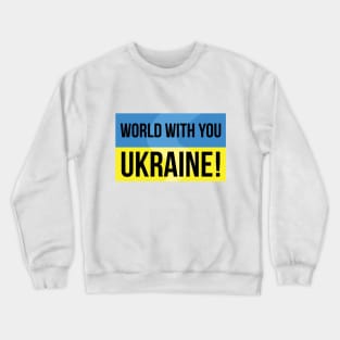 World with Ukraine Crewneck Sweatshirt